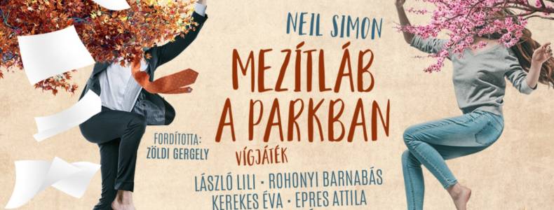 Mezítláb a parkban – romantikus komédiával indul az év!